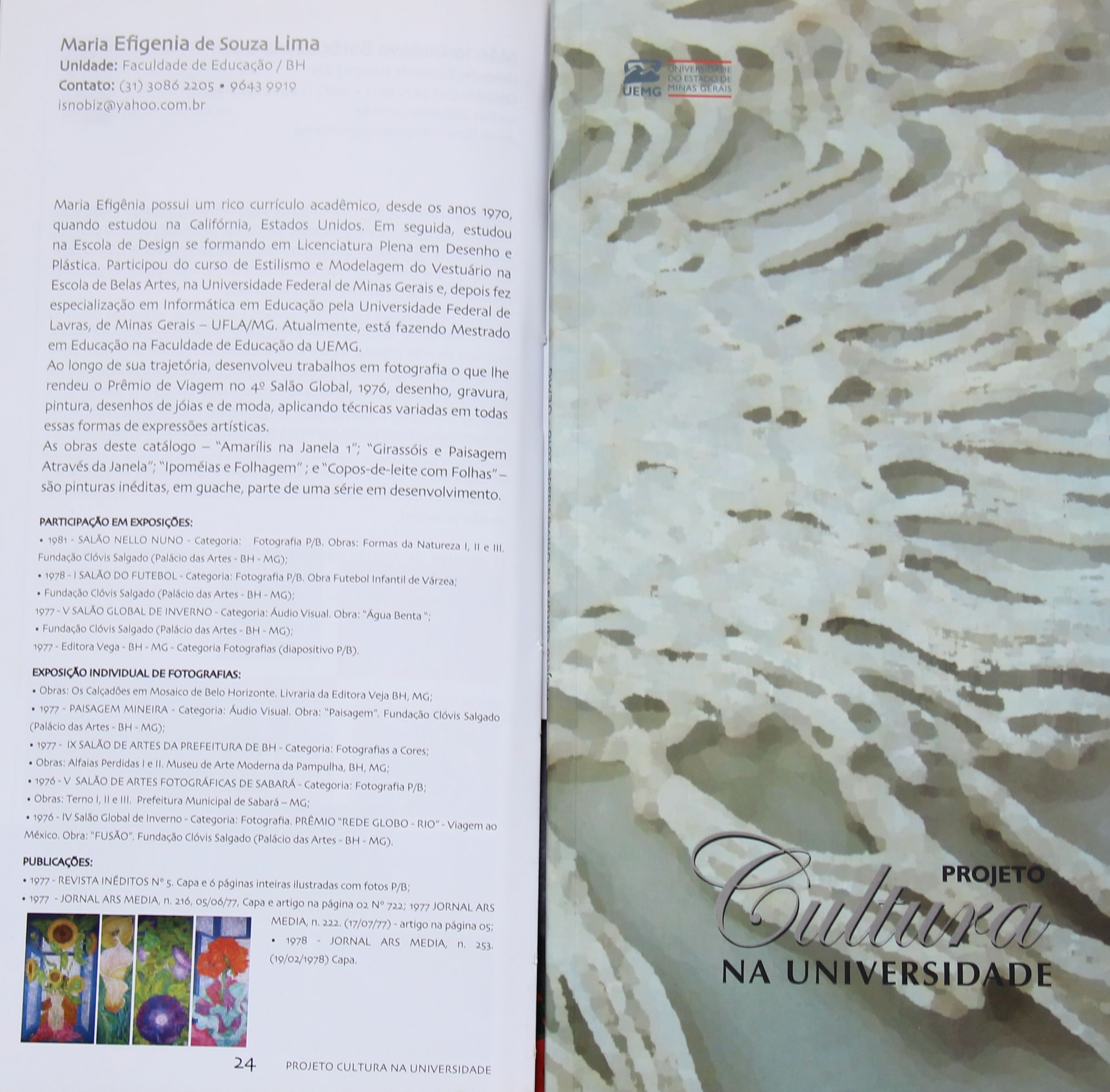 Catálogo do Projeto Cultura, produzido pela Universidade Estadual de Minas Gerais,  Belo Horizontes, [2010]. p.24