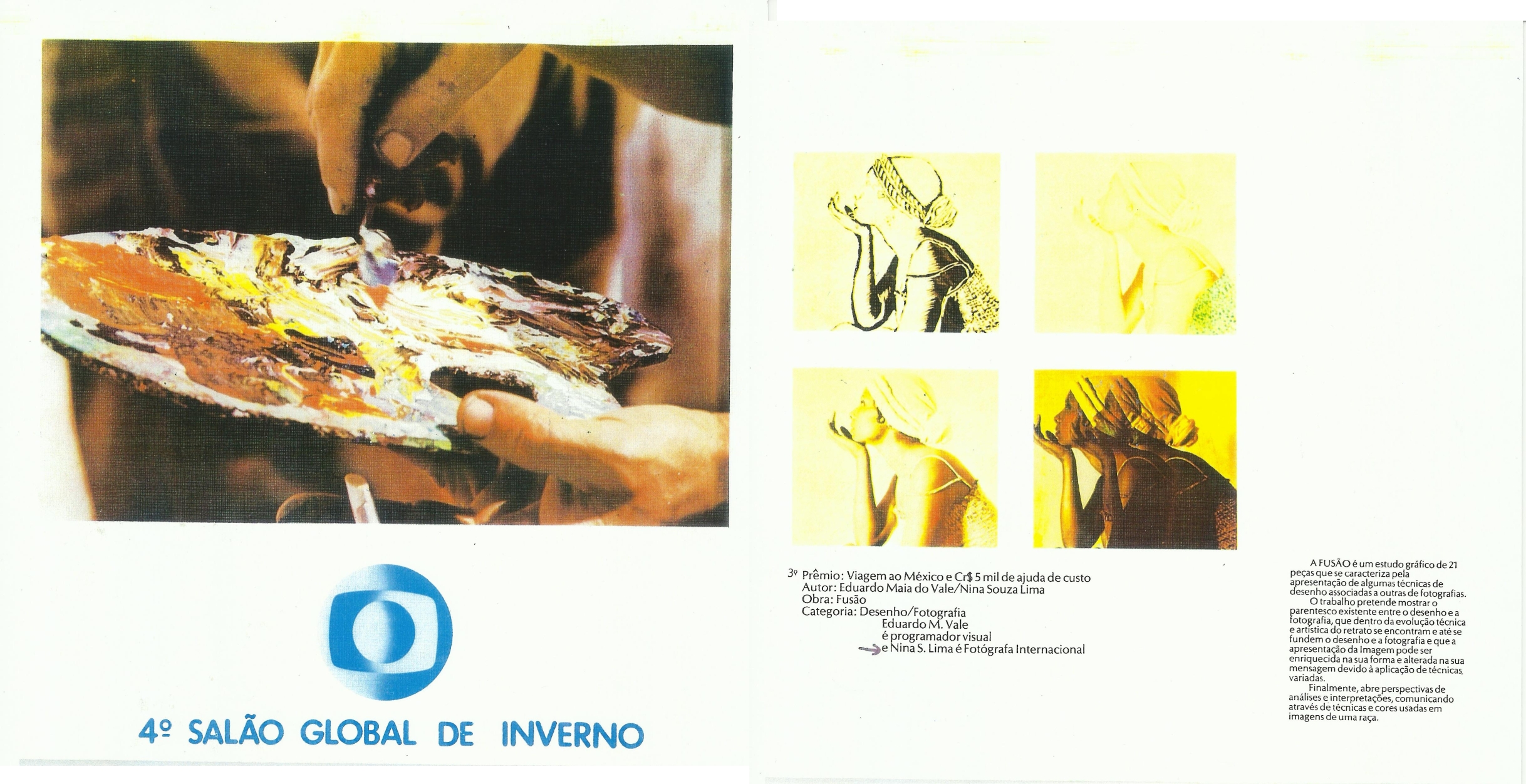Catálogo de exposição do IV Salão Global de Inverno [1976]. Produzido pela Rede Globo/FUNARTE, Belo Horizonte, MG, Brasil